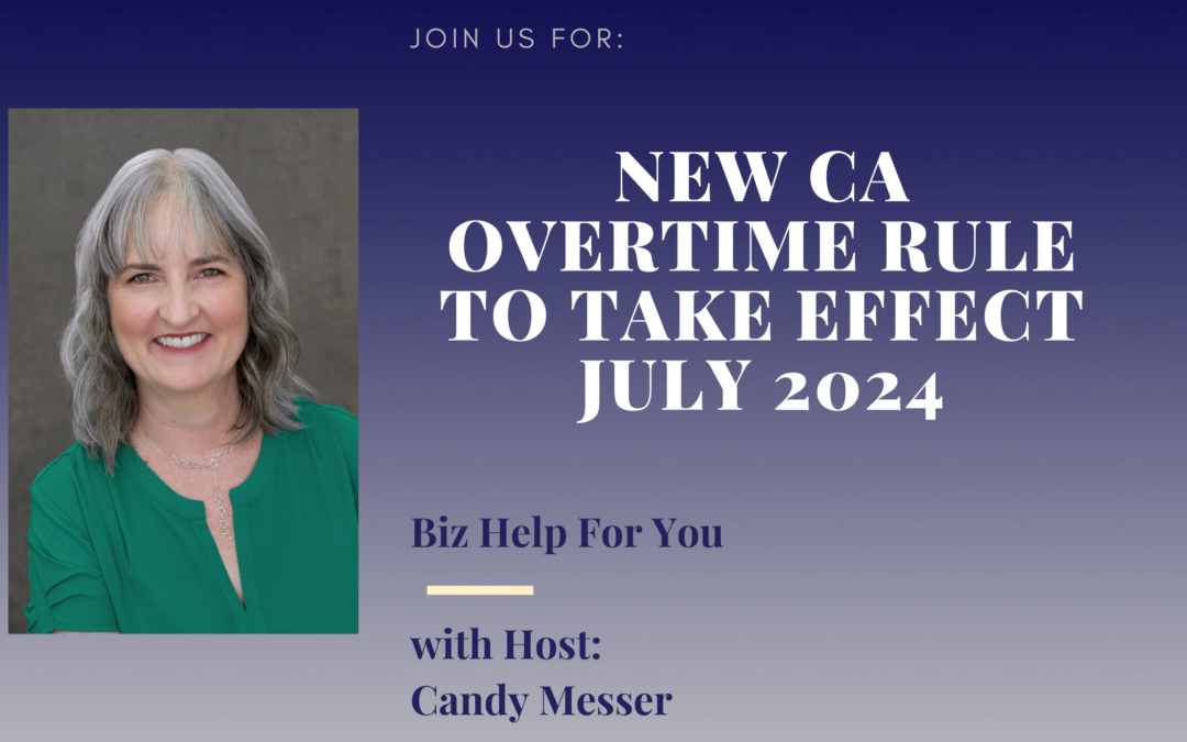 New CA Overtime Rule to Take Effect July 2024