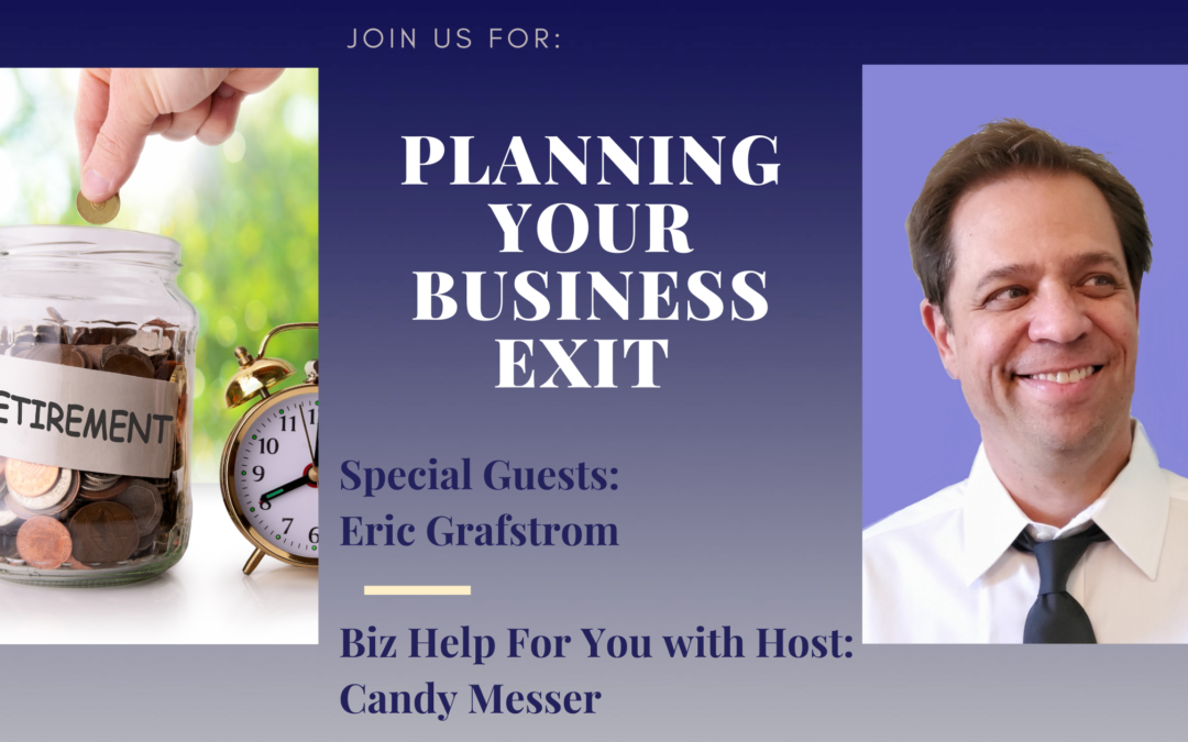 Planning Your Business Exit with Eric Grafstrom