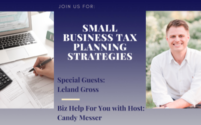 Small Business Tax Planning Strategies with Leland Gross