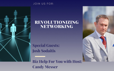 Revolutionizing Networking with Josh Sodaitis