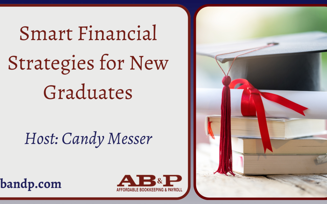 Smart Financial Strategies for New Graduates