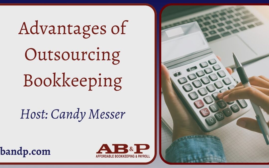 Advantages of Outsourcing Bookkeeping