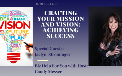 Crafting Your Mission and Vision: Achieving Success with Jaclyn Strominger 