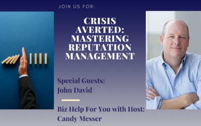 Crisis Averted: Mastering Reputation Management with John David