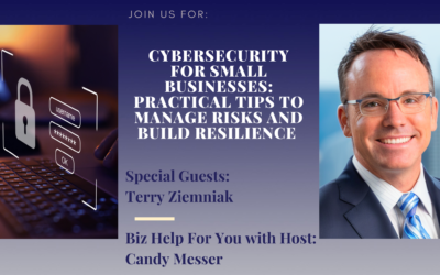 Cybersecurity for Small Businesses with Terry Ziemniak