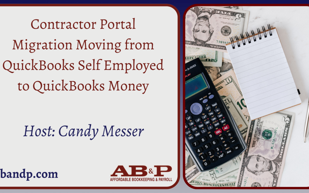 Contractor Portal Migration: Moving from QuickBooks Self-Employed to QuickBooks Money