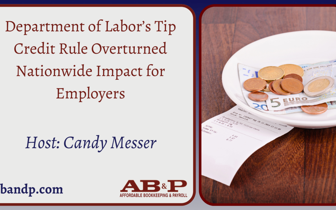 Department of Labor’s Tip Credit Rule Overturned: Nationwide Impact for Employers