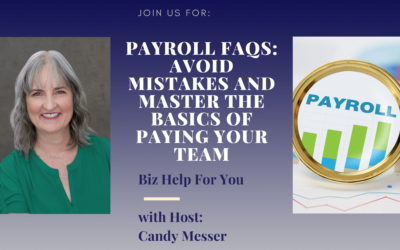 Payroll FAQs: Avoid Mistakes and Master the Basics of Paying Your Team