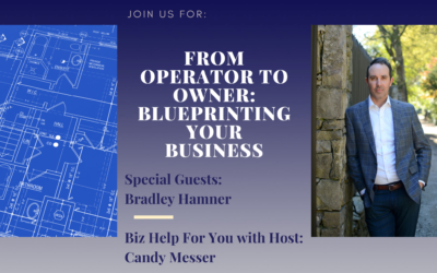 From Operator to Owner: Blueprinting Your Business with Bradley Hamner