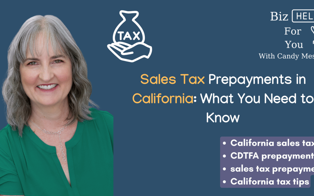 Sales Tax Prepayments in California: What You Need to Know