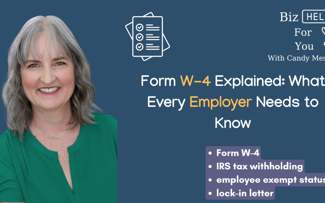 Form W-4 Explained: What Every Employer Needs to Know