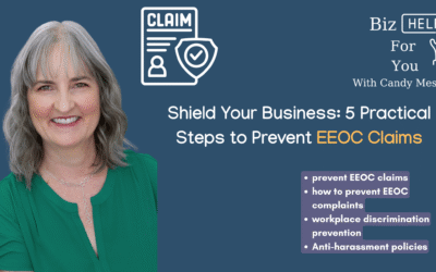Shield Your Business: 5 Practical Steps to Prevent EEOC Claims