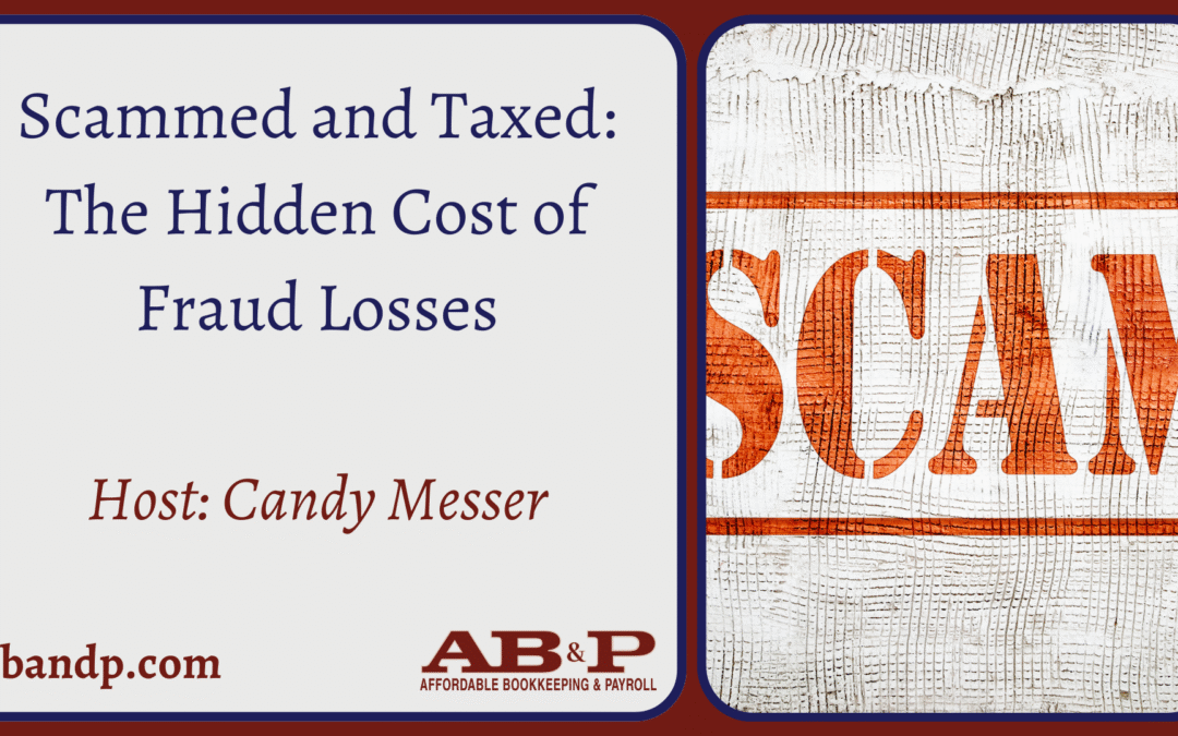 Scammed and Taxed: The Hidden Cost of Fraud Losses