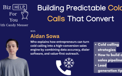 Building Predictable Cold Calls That Convert with Aidan Sowa