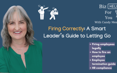 Firing Correctly A Smart Leader’s Guide to Letting Go