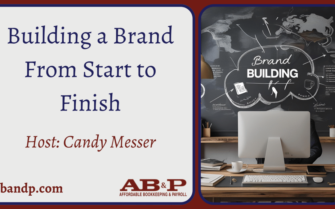 Building a Brand From Start to Finish