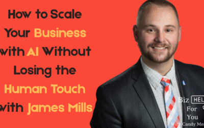 How to Scale Your Business with AI Without Losing the Human Touch with James Mills