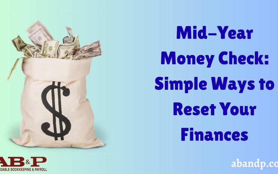 Mid-Year Money Check: Simple Ways to Reset Your Finances