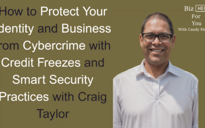 How to Protect Your Identity and Business from Cybercrime with Credit Freezes and Smart Security Practices