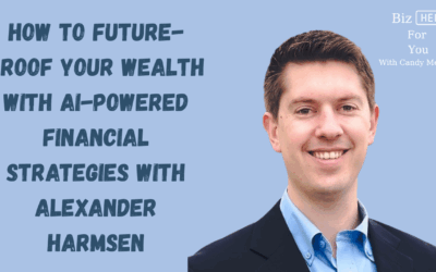 How to Future-Proof Your Wealth with AI-Powered Financial Strategies with Alexander Harmsen