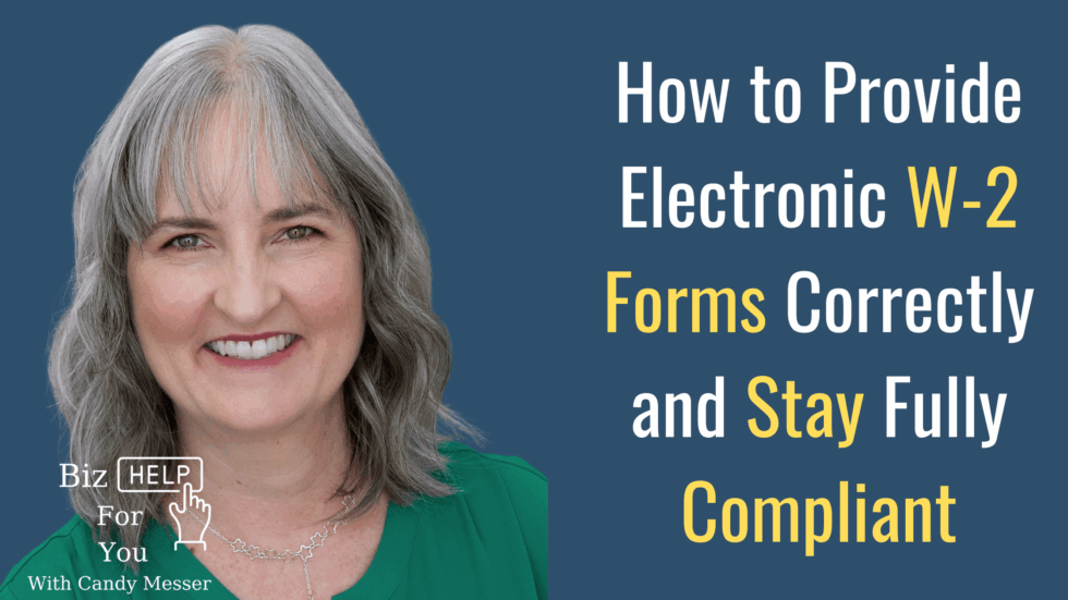 How to Provide Electronic W-2 Forms Correctly and Stay Fully Compliant