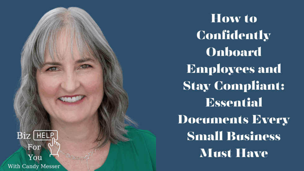 How to Confidently Onboard Employees and Stay Compliant: Essential Documents Every Small Business Must Have