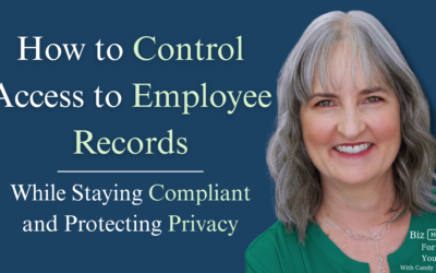 How to Control Access to Employee Records While Staying Compliant and Protecting Privacy