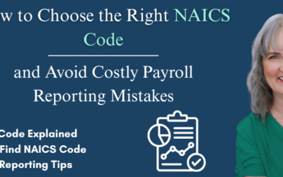 How to Choose the Right NAICS Code and Avoid Costly Payroll Reporting Mistakes