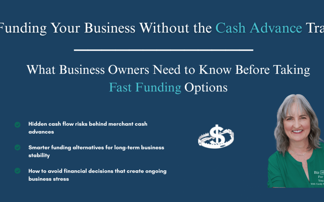 Funding Your Business Without the Cash Advance Trap