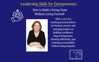 Leadership Skills for Entrepreneurs: Build a Strong Team