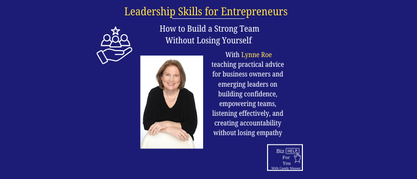 Leadership Skills for Entrepreneurs: Build a Strong Team