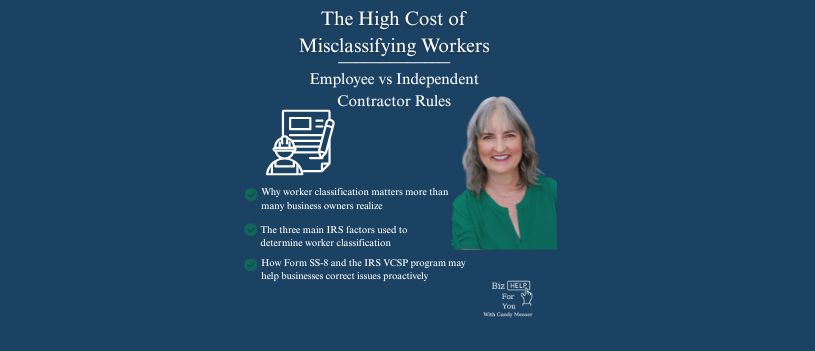 Misclassifying workers Quick Tip episode explaining the risks of incorrectly classifying employees as independent contractors and how to avoid costly IRS penalties.
