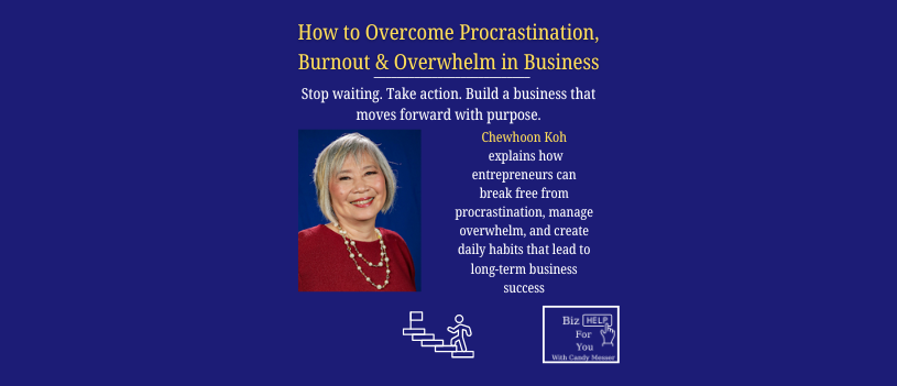 ChewHoong Koh shares strategies for entrepreneurs to overcome procrastination, shift their mindset, build confidence, and create consistent business growth.