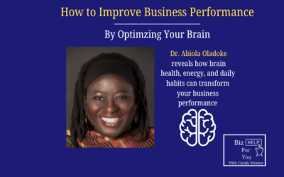 How to Improve Business Performance by Optimizing Your Brain