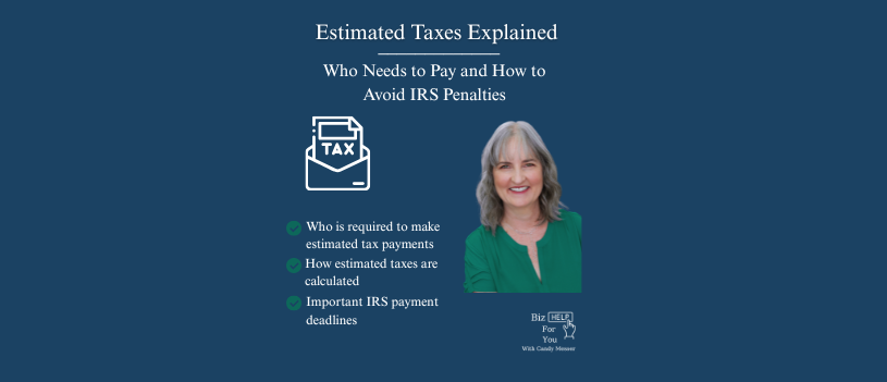 Estimated Tax Payments for Business Owners: Avoid Penalties