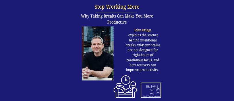 Productivity: Why Taking Breaks Can Make You More Productive